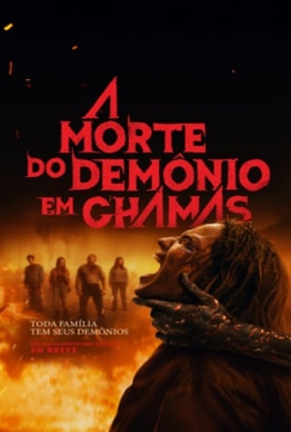 A MORTE DO DEMÔNIO: EM CHAMAS |