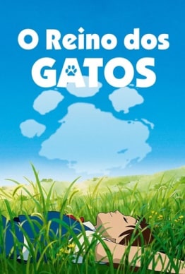 GHIBLI FEST - O REINO DOS GATOS (2002)