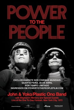 POWER TO THE PEOPLE: JOHN AND YOKO LIVE IN NYC