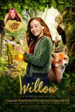 WILLOW E A FLORESTA ENCANTADA