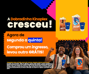 Dobradinha Kinoplex